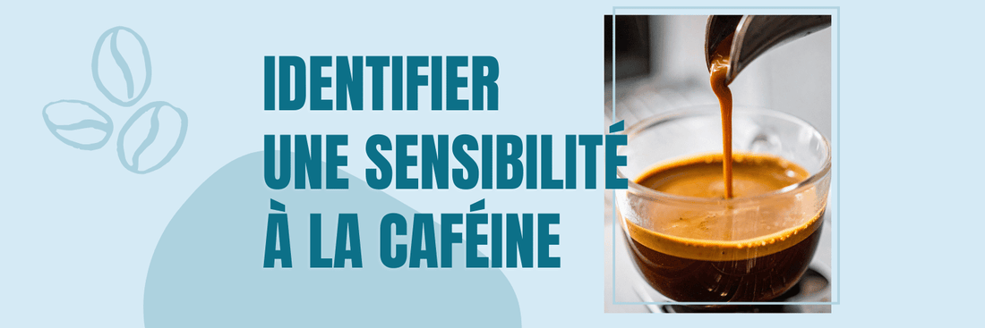 Identifier une sensibilité à la caféine